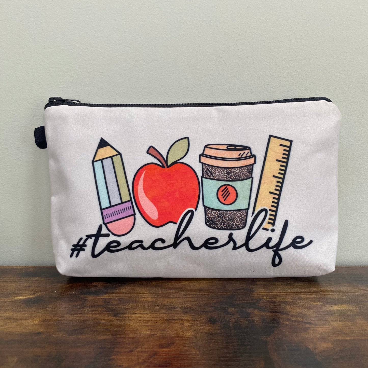 Pouch - Teacher - #teacherlife