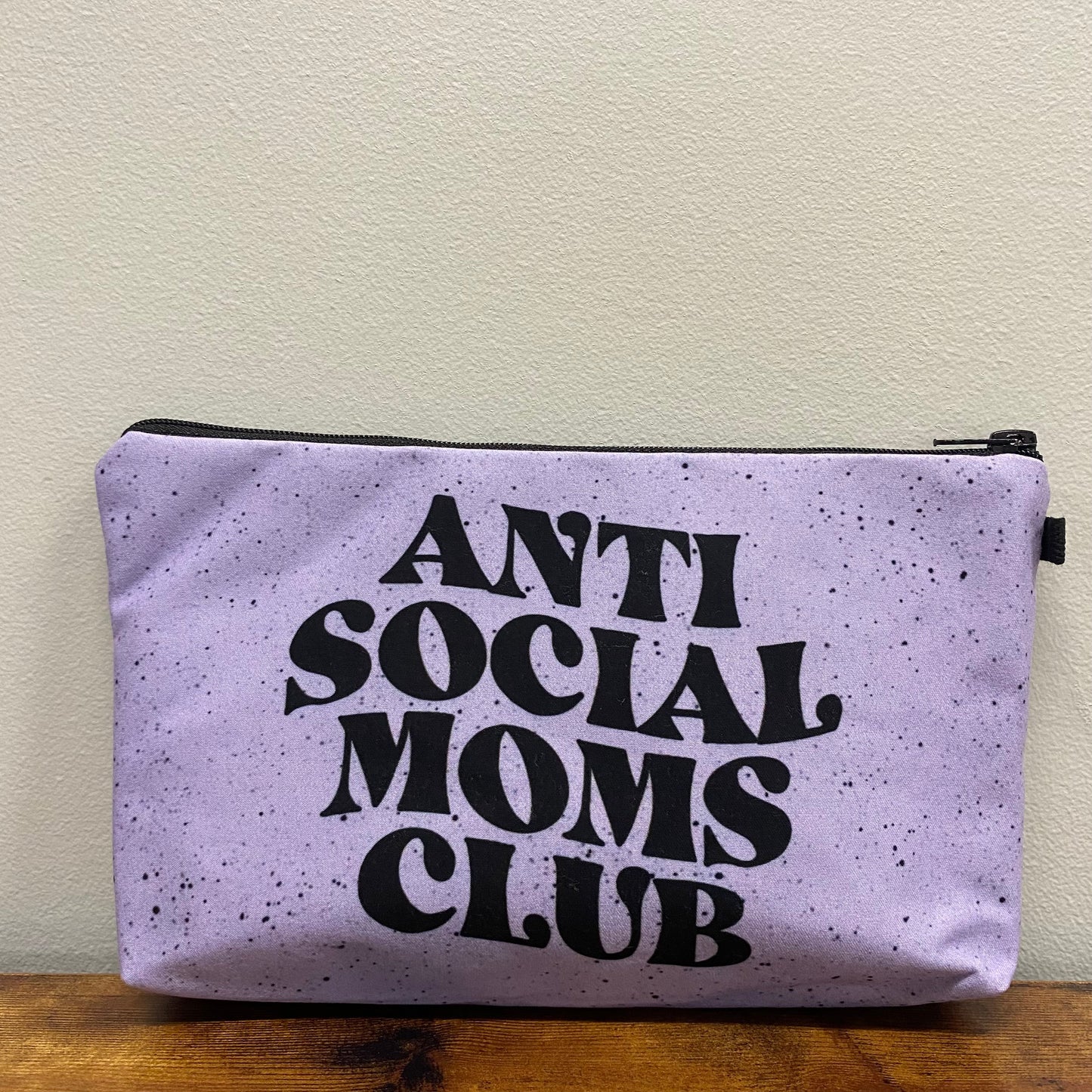 Pouch - Mom, Anti Social Moms Club - *While Supplies Last*